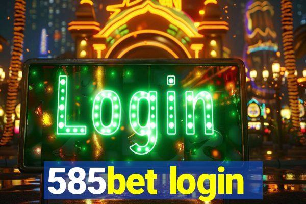 585bet login